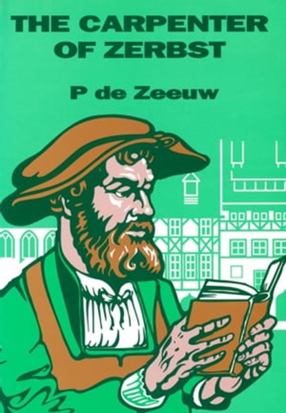 The Carpenter of Zerbst, P de Zeeuw - Ebook - 9781005954772