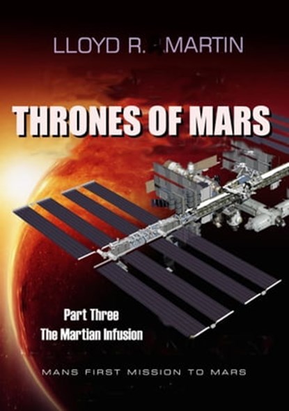 The Martian Infusion, Lloyd Martin - Ebook - 9781005968182