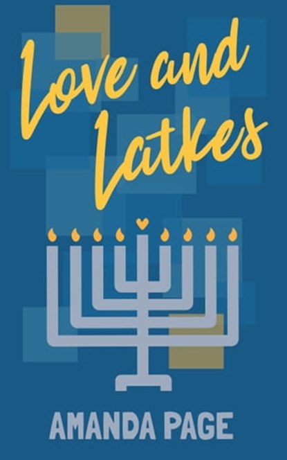 Love and Latkes, Amanda Page - Ebook - 9781005968359