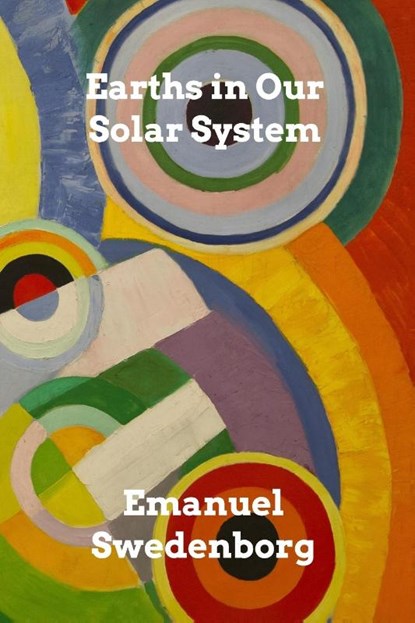 Earths In Our Solar System, Emanuel Swedenborg - Paperback - 9781006308444