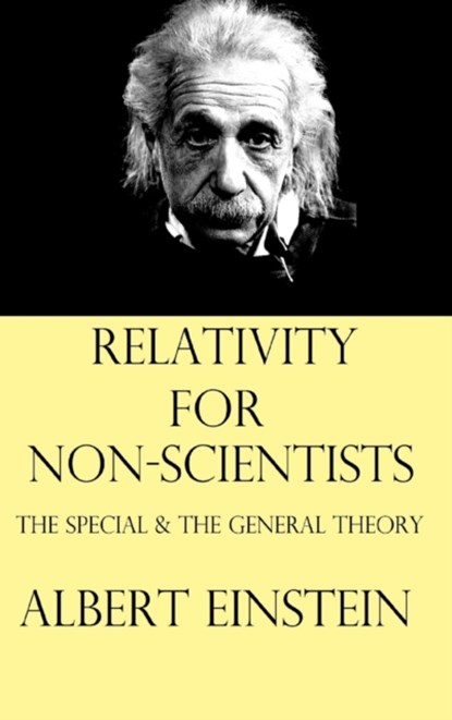 Relativity for Non-Scientists, Albert Einstein - Gebonden - 9781006727368