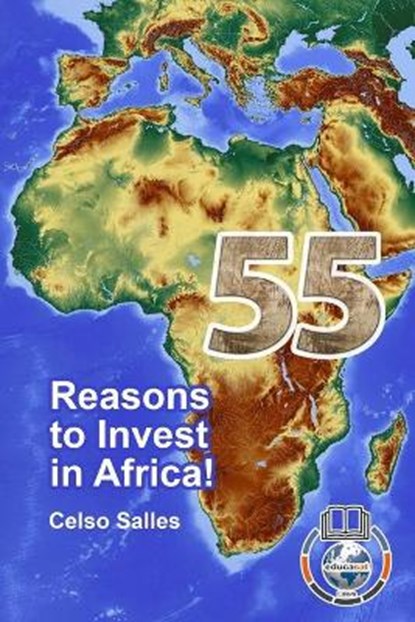 55 Reasons to Invest in Africa - Celso Salles, SALLES,  Celso - Paperback - 9781006787010