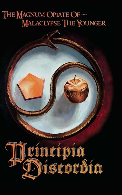 Principia Discordia, Malaclypse The Younger ; Omar Khayyam Ravenhurst - Gebonden - 9781008993679