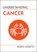 Understanding Cancer, Robin (University of Cambridge) Hesketh - Paperback - 9781009005999