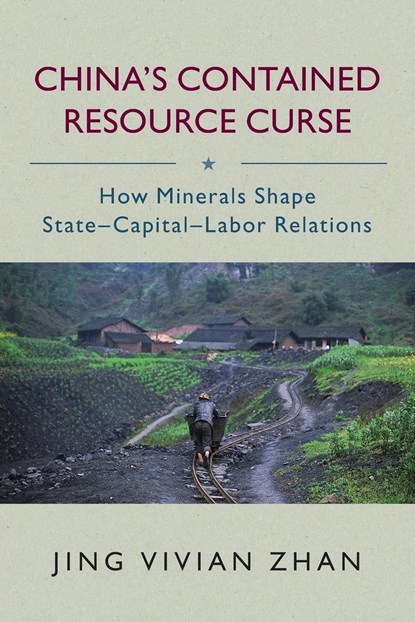 China's Contained Resource Curse, Jing Vivian (The Chinese University of Hong Kong) Zhan - Paperback - 9781009048989