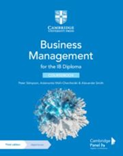 Business Management for the IB Diploma Coursebook with Digital Access (2 Years), Peter Stimpson ; Adamantia Malli-Charchalaki ; Alexander Smith - Paperback - 9781009053570