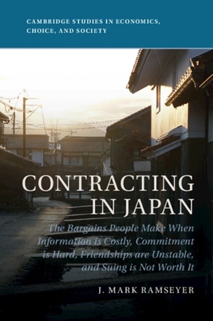 Contracting in Japan, J. MARK (HARVARD LAW SCHOOL,  Massachusetts) Ramseyer - Paperback - 9781009215718