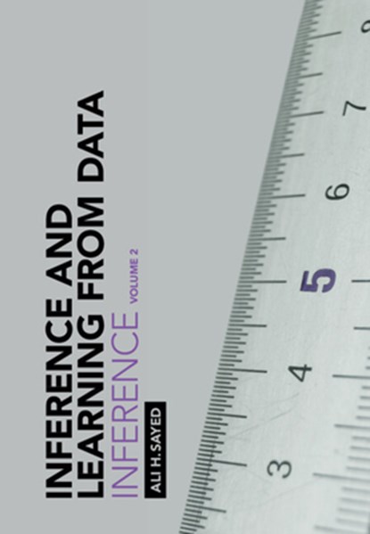 Inference and Learning from Data: Volume 2, Ali H. (Ecole Polytechnique Federale de Lausanne) Sayed - Gebonden - 9781009218269