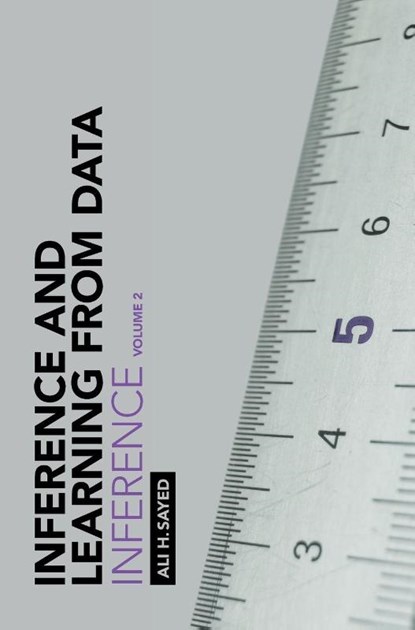 Inference and Learning from Data: Volume 2, Ali H. (Ecole Polytechnique Federale de Lausanne) Sayed - Gebonden - 9781009218269