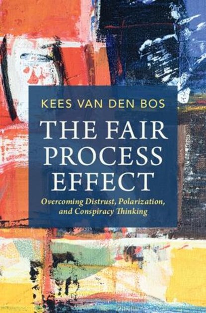 The Fair Process Effect, Kees (Utrecht University) van den Bos - Gebonden - 9781009218986