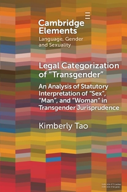 Legal Categorization of 'Transgender', Kimberly (The Hong Kong Polytechnic University) Tao - Paperback - 9781009221207