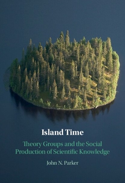 Island Time, John N. (University of Oslo) Parker - Gebonden - 9781009222488