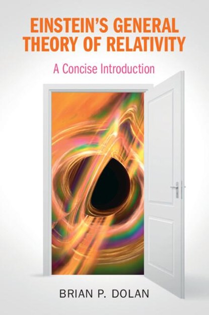 Einstein's General Theory of Relativity, Brian P. (National University of Ireland Dolan - Paperback - 9781009263733