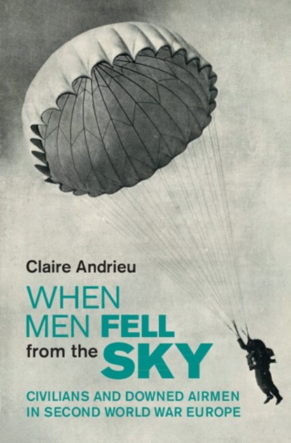 When Men Fell from the Sky, CLAIRE (INSTITUT D'ETUDES POLITIQUES,  Paris) Andrieu - Gebonden - 9781009266680