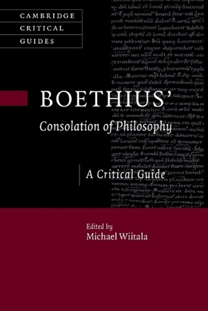 Boethius’ ‘Consolation of Philosophy’, Michael (Cleveland State University) Wiitala - Paperback - 9781009288248