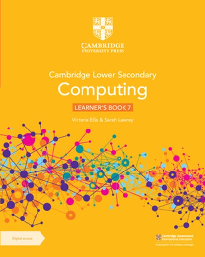 Cambridge Lower Secondary Computing Learner's Book 7 with Digital Access, Victoria Ellis ; Sarah Lawrey - Paperback - 9781009297059