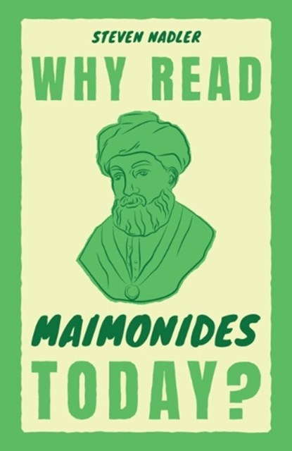 Why Read Maimonides Today?, Steven (University of Wisconsin Nadler - Paperback - 9781009304733