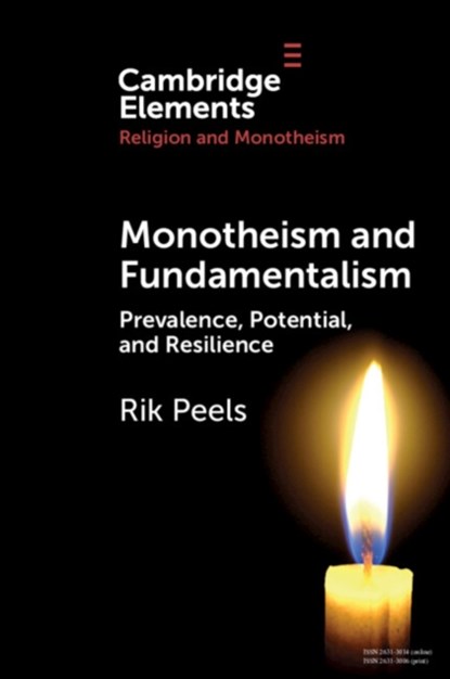 Monotheism and Fundamentalism, Rik (Vrije Universiteit Amsterdam) Peels - Paperback - 9781009309646