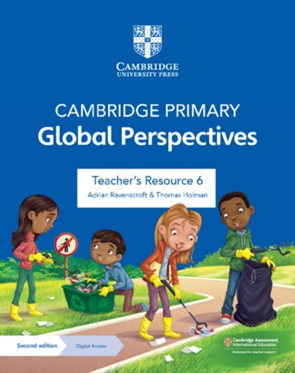 Cambridge Primary Global Perspectives Teacher's Resource 6 with Digital Access, Adrian Ravenscroft ; Thomas Holman - Paperback - 9781009325776