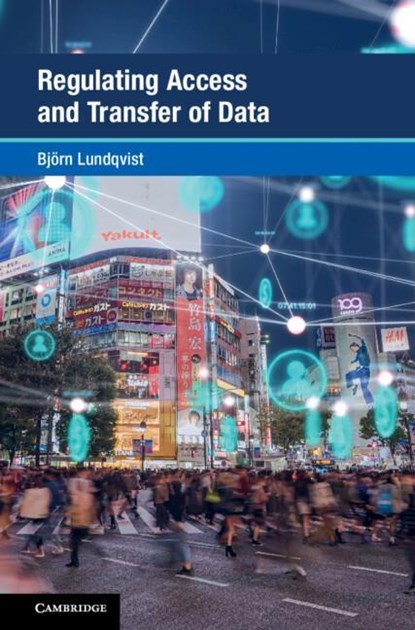 Regulating Access and Transfer of Data, Bjorn (Stockholm University) Lundqvist - Gebonden - 9781009335164