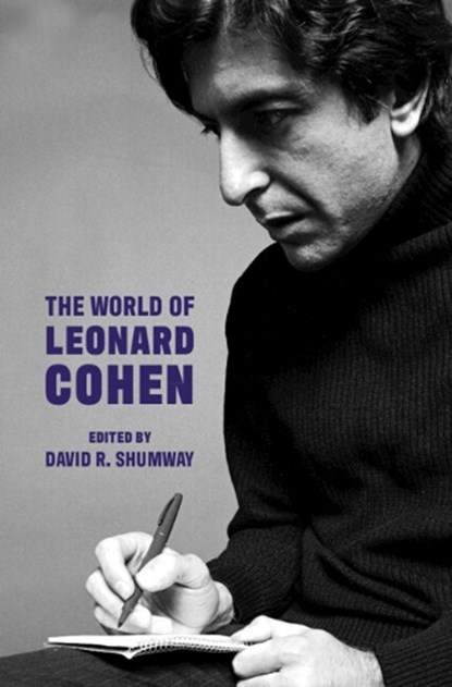 The World of Leonard Cohen, David R. (Carnegie Mellon University Shumway - Gebonden - 9781009350594