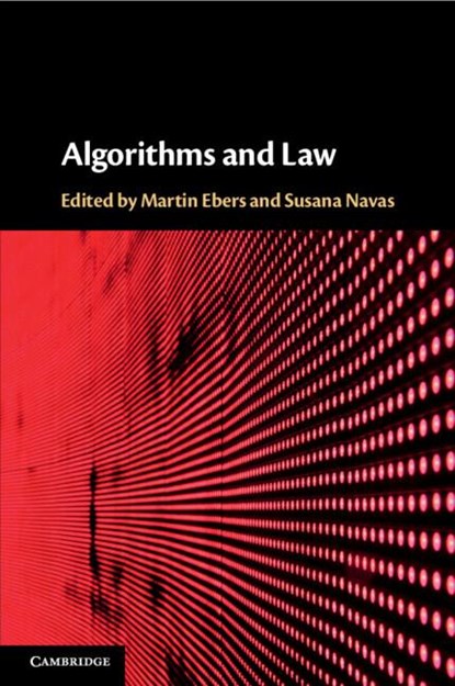 Algorithms and Law, Martin Ebers ; Susana Navas - Paperback - 9781009356381