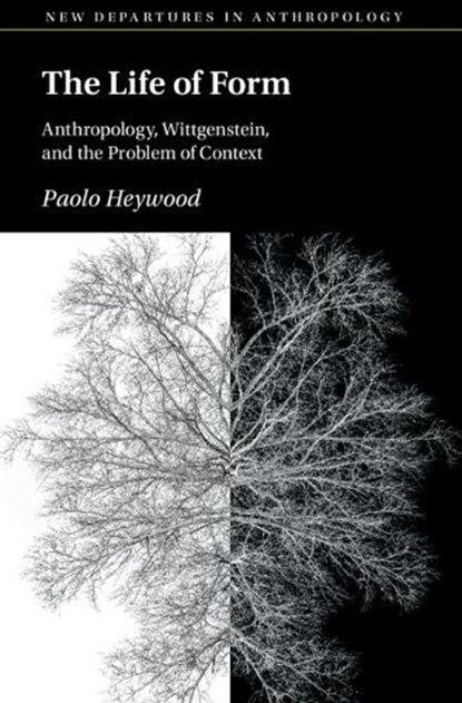 The Life of Form, Paolo (Durham University) Heywood - Paperback - 9781009356640
