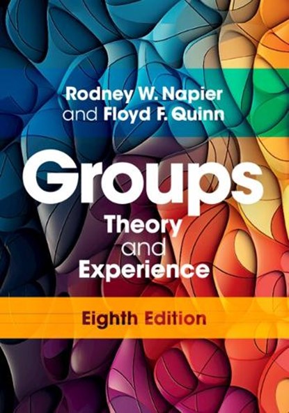 Groups, Rodney W. (University of Pennsylvania) Napier ; Floyd F. (Texas State University) Quinn ; Matti (Temple University Gershenfeld - Paperback - 9781009363594