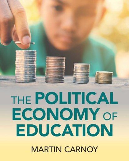 The Political Economy of Education, Martin (Stanford University Carnoy - Paperback - 9781009364447