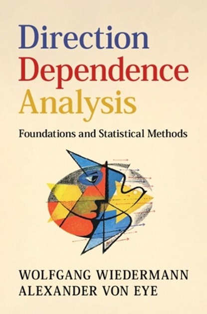 Direction Dependence Analysis, Wolfgang (University of Missouri Wiedermann ; Alexander (Michigan State University) von Eye - Paperback - 9781009381390