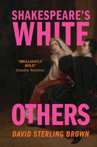 Shakespeare's White Others, David Sterling (Trinity College Brown - Paperback - 9781009384124