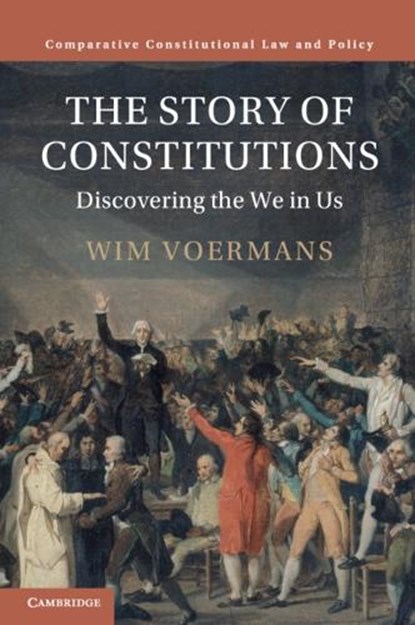 The Story of Constitutions, Wim (Universiteit Leiden) Voermans - Paperback - 9781009385046