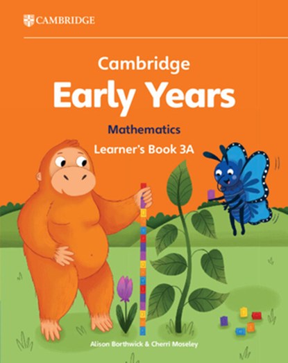 Cambridge Early Years Mathematics Learner's Book 3A, Alison Borthwick ; Cherri Moseley - Paperback - 9781009387958