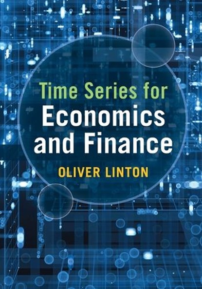 Time Series for Economics and Finance, Oliver (University of Cambridge) Linton - Paperback - 9781009396264