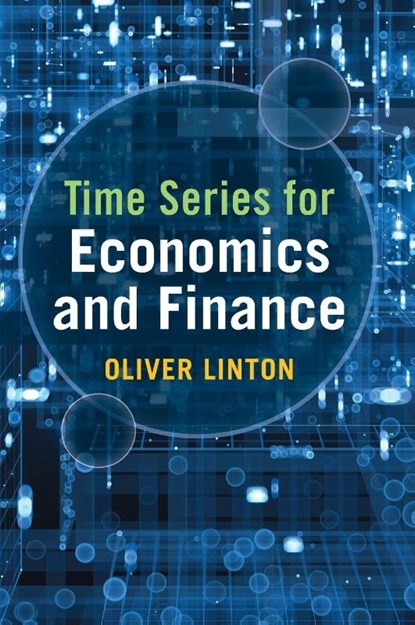 Time Series for Economics and Finance, Oliver (University of Cambridge) Linton - Gebonden - 9781009396295