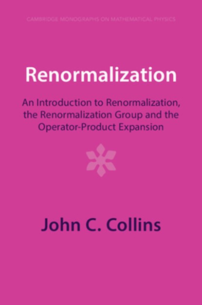 Renormalization, John C. Collins - Paperback - 9781009401791