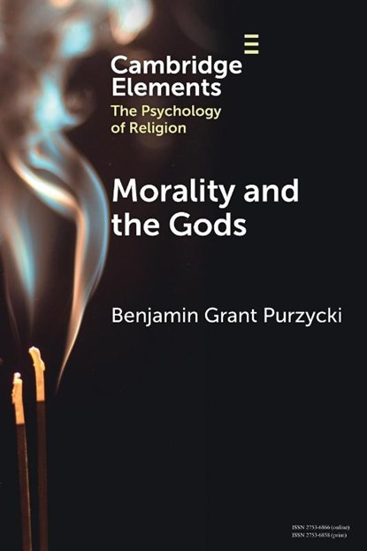 Morality and the Gods, Benjamin Grant (Aarhus University) Purzycki - Paperback - 9781009414029