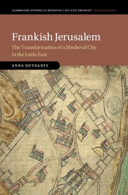 Frankish Jerusalem, ANNA (UNIVERSITY OF HAIFA,  Israel) Gutgarts - Gebonden - 9781009418324