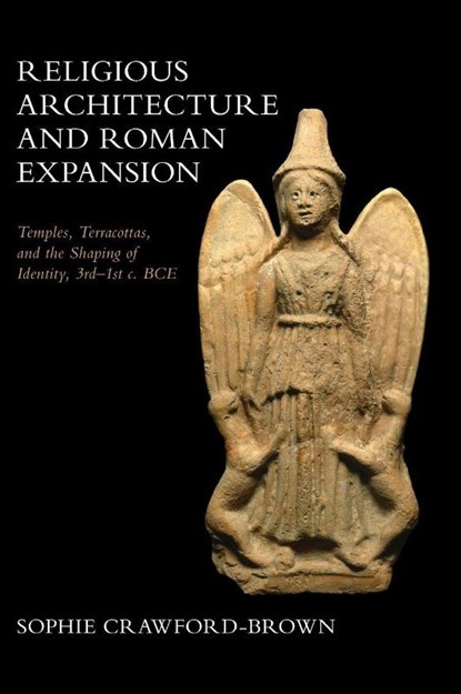 Religious Architecture and Roman Expansion, Sophie (Rice University Crawford-Brown - Gebonden - 9781009445115