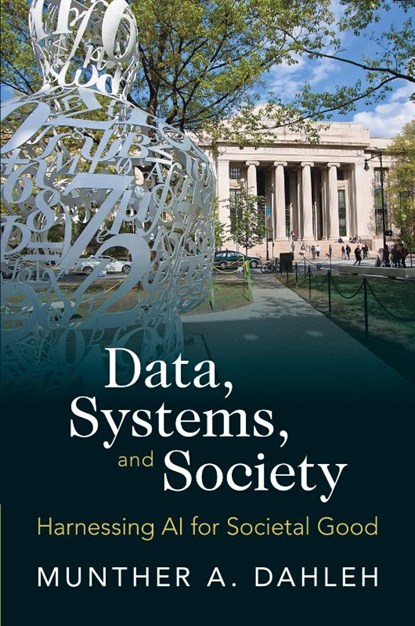 Data, Systems, and Society, Munther A. (Massachusetts Institute of Technology) Dahleh - Paperback - 9781009446167