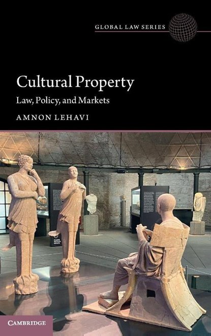 Cultural Property, Amnon (Reichman University) Lehavi - Gebonden - 9781009449373