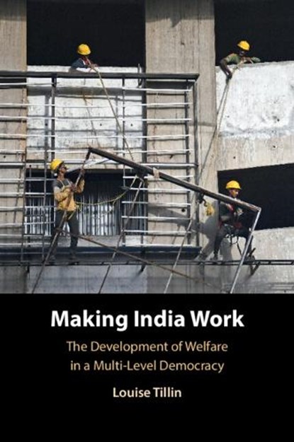 Making India Work, Louise (King's College London) Tillin - Paperback - 9781009464352