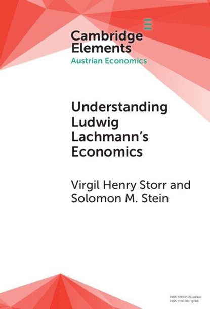 Understanding Ludwig Lachmann's Economics, Virgil Henry (George Mason University Storr ; Solomon M. (George Mason University Stein - Gebonden - 9781009479363