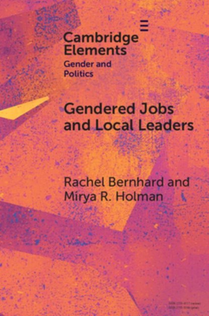 Gendered Jobs and Local Leaders, Rachel (Nuffield College Bernhard ; Mirya R. (Hobby School for Public Affairs Holman - Paperback - 9781009482851