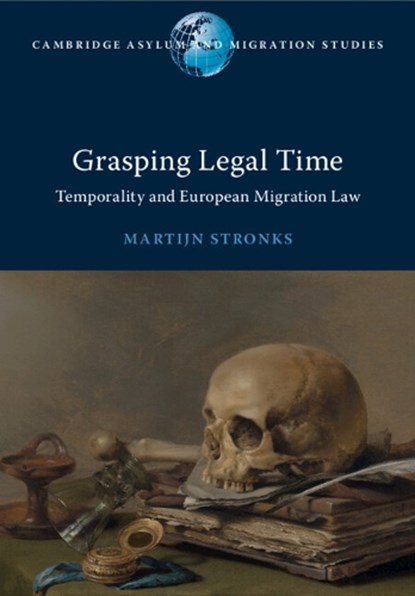 Grasping Legal Time, Martijn (Vrije Universiteit Stronks - Paperback - 9781009484046