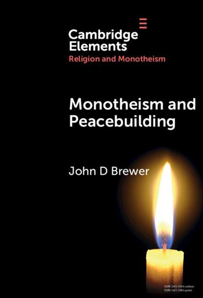 Monotheism and Peacebuilding, John D (Queen's University Belfast Brewer - Gebonden - 9781009509671