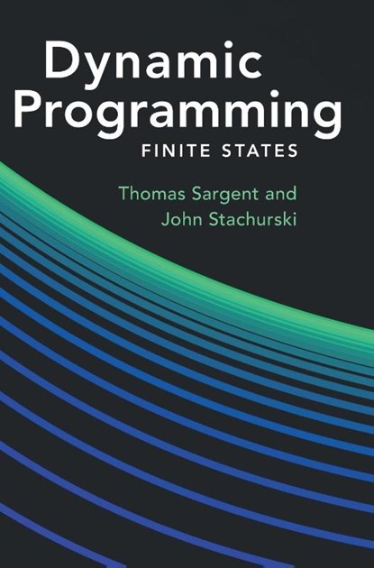 Dynamic Programming, Thomas J (Hoover Institute ) Sargent ; John (Australian National University Stachurski - Gebonden - 9781009540797