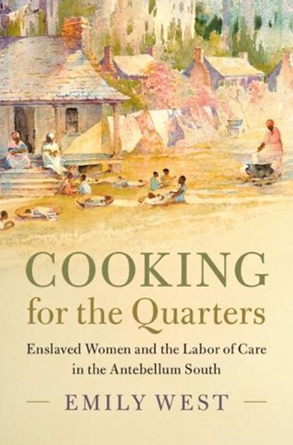 Cooking for the Quarters, Emily (University of Oxford) West - Gebonden - 9781009544405