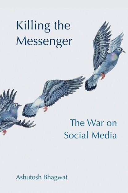 Killing the Messenger, Ashutosh (University of California Bhagwat - Paperback - 9781009547659