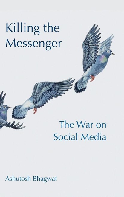 Killing the Messenger, Ashutosh (University of California Bhagwat - Gebonden - 9781009547680